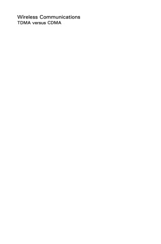 Wireless Communications: TDMA versus CDMA