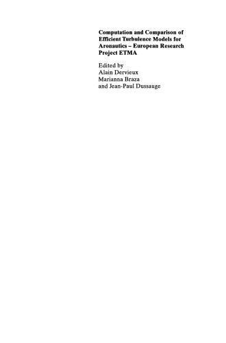 Computation and Comparison of Efficient Turbulence Models for Aeronautics — European Research Project ETMA