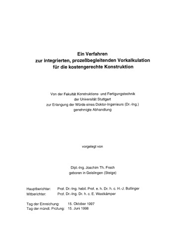 Ein Verfahren zur integrierten, prozeßbegleitenden Vorkalkulation für die kostengerechte Konstruktion