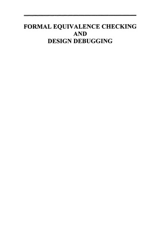 Formal Equivalence Checking and Design Debugging