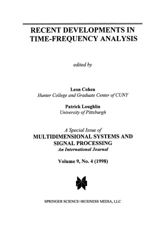 Recent Developments in Time-Frequency Analysis: Volume 9: A Special Issue of Multidimensional Systems and Signal Processing. An International Journal