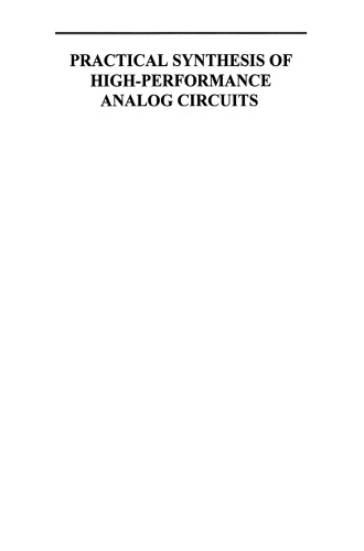 Practical Synthesis of High-Performance Analog Circuits