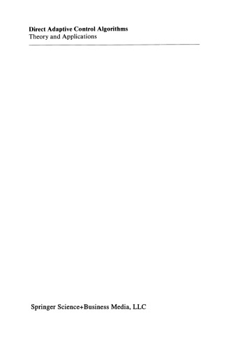 Direct Adaptive Control Algorithms: Theory and Applications