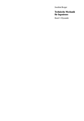 Technische Mechanik für Ingenieure: Band 3: Dynamik