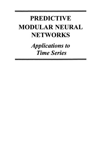 Predictive Modular Neural Networks: Applications to Time Series