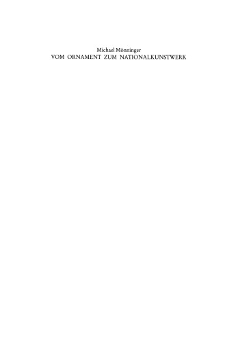 Vom Ornament zum Nationalkunstwerk: Zur Kunst- und Architekturtheorie Camillo Sittes