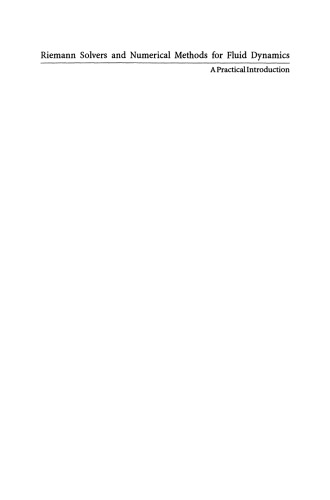 Riemann Solvers and Numerical Methods for Fluid Dynamics: A Practical Introduction