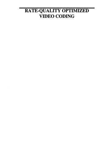 Rate-Quality Optimized Video Coding