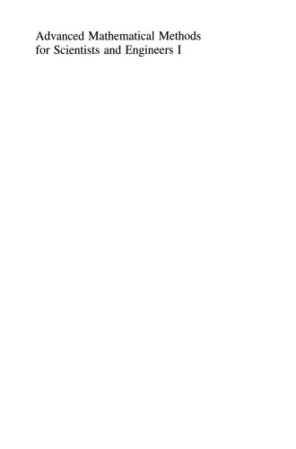 Advanced Mathematical Methods for Scientists and Engineers I: Asymptotic Methods and Perturbation Theory