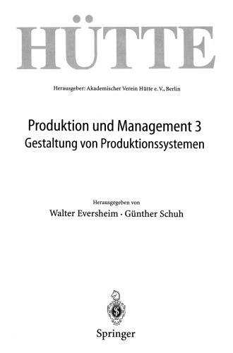 Produktion und Management 3: Gestaltung von Produktionssystemen