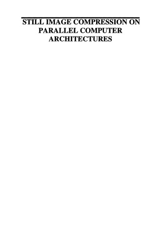 Still Image Compression on Parallel Computer Architectures