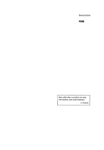 FEM: Grundlagen und Anwendungen der Finite-Elemente-Methode