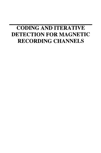 Coding and Iterative Detection for Magnetic Recording Channels