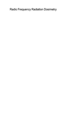 Radio Frequency Radiation Dosimetry and Its Relationship to the Biological Effects of Electromagnetic Fields