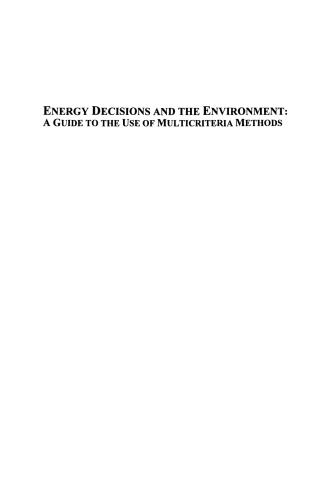 Energy Decisions and the Environment: A Guide to the Use of Multicriteria Methods