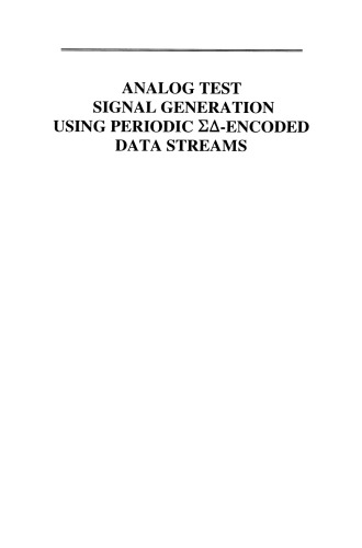 Analog Test Signal Generation Using Periodic ΣΔ-Encoded Data Streams