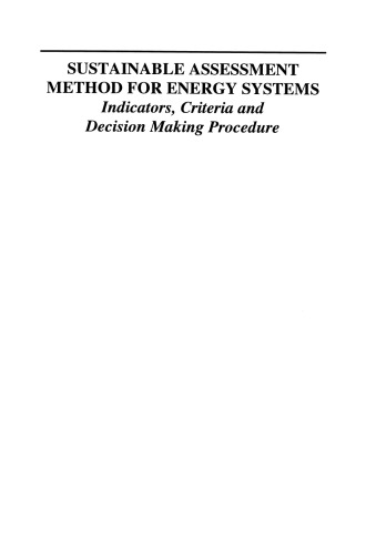 Sustainable Assessment Method for Energy Systems: Indicators, Criteria and Decision Making Procedure