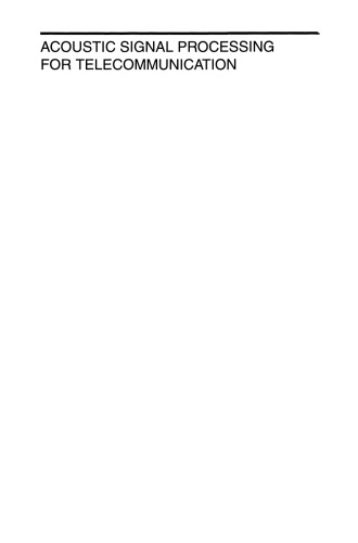 Acoustic Signal Processing for Telecommunication