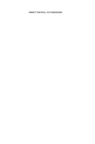 Direct Digital Synthesizers: Theory, Design and Applications