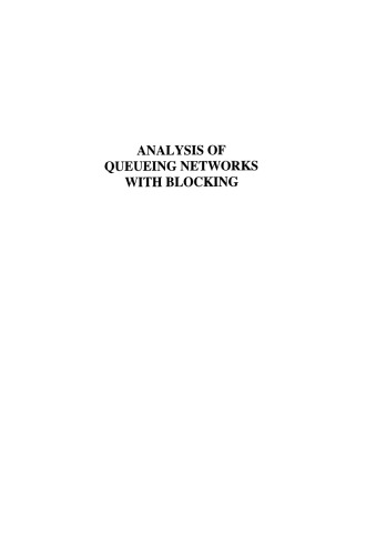 Analysis of Queueing Networks with Blocking