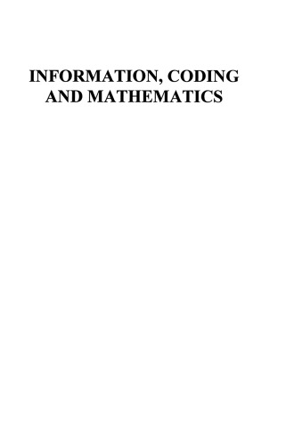 Information, Coding and Mathematics: Proceedings of Workshop honoring Prof. Bob McEliece on his 60th birthday