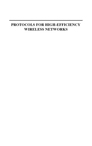 Protocols for High-Efficiency Wireless Networks