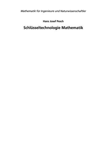 Schlüsseltechnologie Mathematik: Einblicke in aktuelle Anwendungen der Mathematik