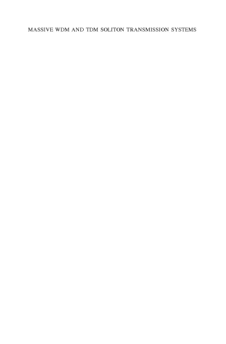 Massive WDM and TDM Soliton Transmission Systems: A ROSC Symposium