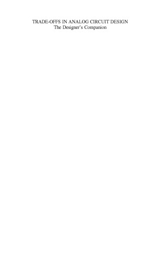 Trade-Offs in Analog Circuit Design: The Designer’s Companion