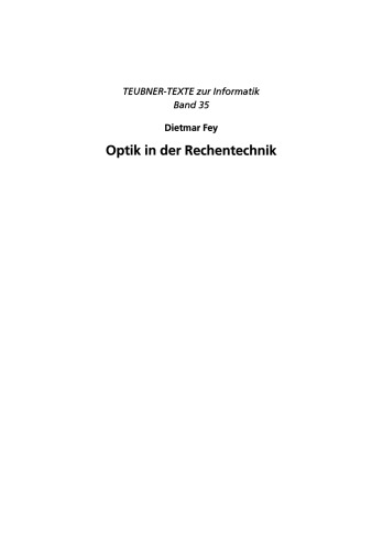 Optik in der Rechentechnik: Photonisches VLSI und optische Netzwerke