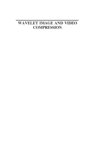 Wavelet Image and Video Compression