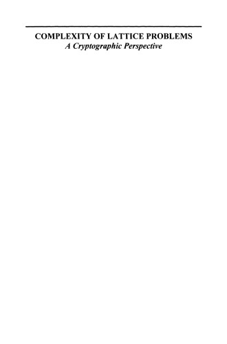 Complexity of Lattice Problems: A Cryptographic Perspective