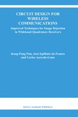 Circuit Design for Wireless Communications: Improved Techniques for Image Rejection in Wideband Quadrature Receivers
