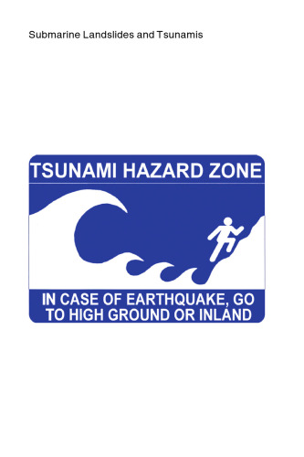 Submarine Landslides and Tsunamis