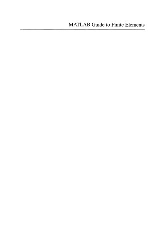 MATLAB Guide to Finite Elements: An Interactive Approach