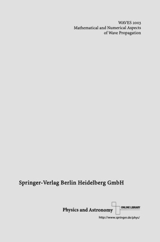 Mathematical and Numerical Aspects of Wave Propagation WAVES 2003: Proceedings of The Sixth International Conference on Mathematical and Numerical Aspects of Wave Propagation Held at Jyväskylä, Finland, 30 June – 4 July 2003