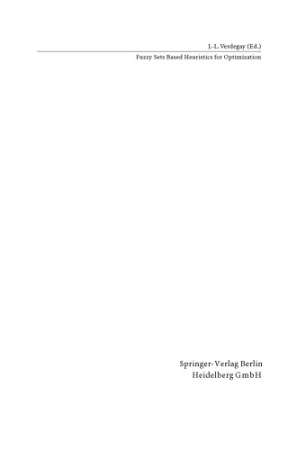 Fuzzy Sets Based Heuristics for Optimization