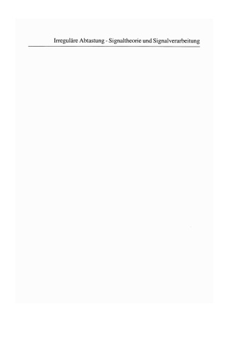 Irreguläre Abtastung: Signaltheorie und Signalverarbeitung