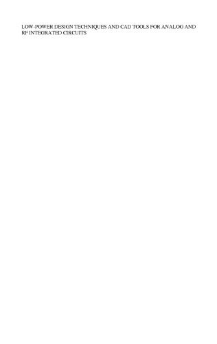 Low-Power Design Techniques and CAD Tools for Analog and RF Integrated Circuits