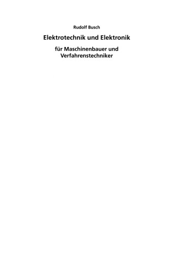 Elektrotechnik und Elektronik: für Maschinenbauer und Verfahrenstechniker
