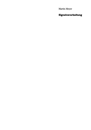 Signalverarbeitung: Analoge und digitale Signale, Systeme und Filter