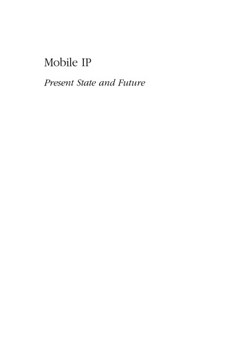 Mobile IP: Present State and Future