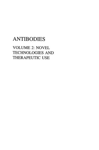 Antibodies: Volume 2: Novel Technologies and Therapeutic Use