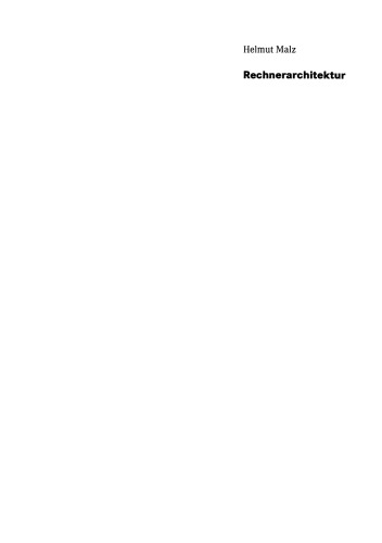 Rechnerarchitektur: Eine Einführung für Ingenieure und Informatiker