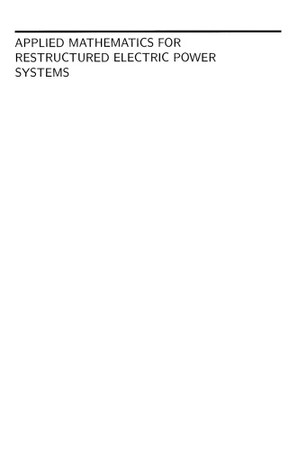 Applied Mathematics for Restructured Electric Power Systems: Optimization, Control, and Computational Intelligence