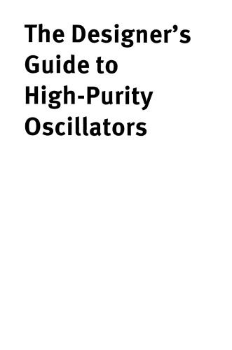 The Designer’s Guide to High-Purity Oscillators