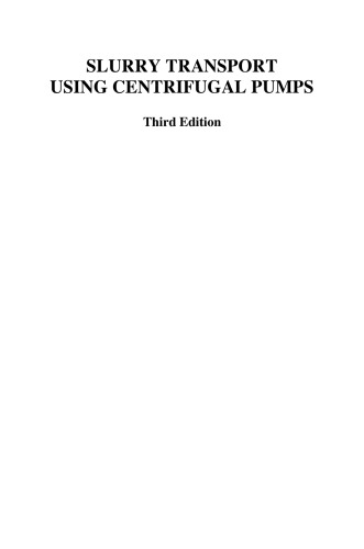 Slurry Transport Using Centrifugal Pumps