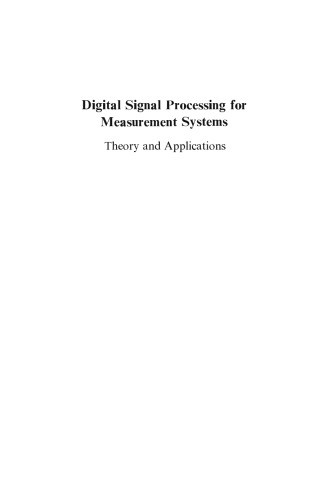 Digital Signal Processing for Measurement Systems: Theory and Applications