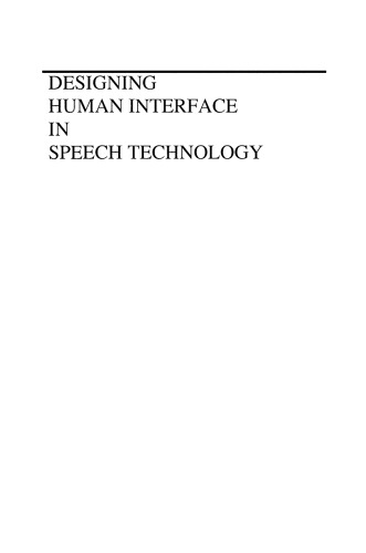 Designing Human Interface in Speech Technology