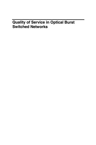 Quality of Service in Optical Burst Switched Networks